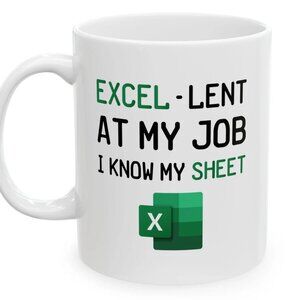 Excel-lent At My Job I Know My Sheet Coffee Mug 73